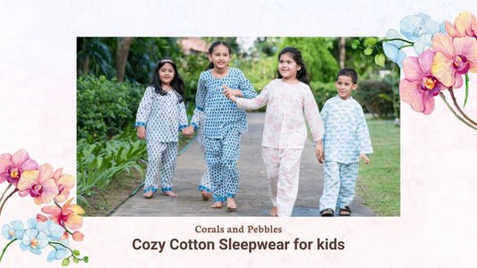 Cotton Nightwear: A Must for Your Kids' Comfort and Well-being with Corals and Pebbles