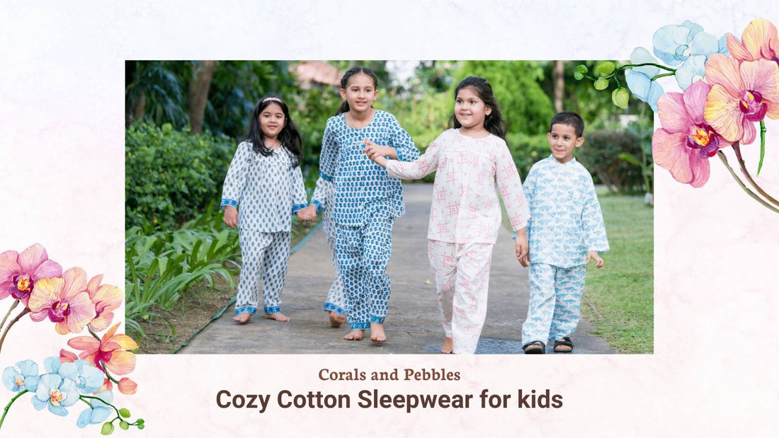 Cotton Nightwear: A Must for Your Kids' Comfort and Well-being with Corals and Pebbles